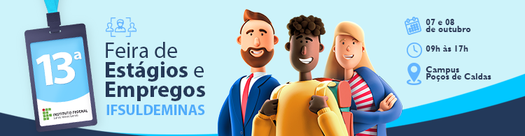 Vem aí a 13ª Feira de Estágios e Empregos!