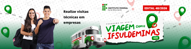 IFSULDEMINAS abre edital para apoio a visitas técnicas em empresas